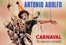 Antonio Adolfo brinca o Carnaval com a liberdade do jazz em álbum afetivo